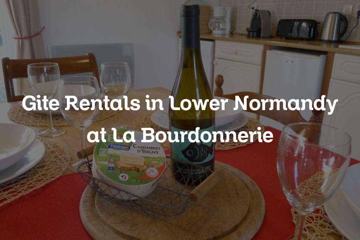 gite rentals in Lower Normandy